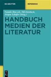 Book cover of Handbuch Medien der Literatur by Natalie Binczek