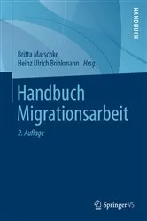 Book cover of Handbuch Migrationsarbeit (2nd ed.) by Britta Marschke