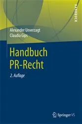 Book cover of Handbuch PR-Recht (2nd ed.) by Alexander Unverzagt