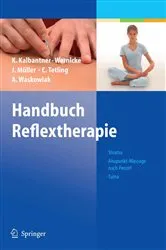Book cover of Handbuch Reflextherapie by Karin Kalbantner-Wernicke