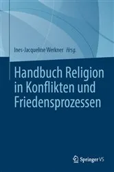 Book cover of Handbuch Religion in Konflikten und Friedensprozessen by Ines-Jacqueline Werkner