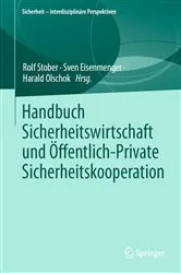 Book cover of Handbuch Sicherheitswirtschaft und Öffentlich-Private Sicherheitskooperation by Rolf Stober