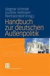Book cover of Handbuch zur deutschen Außenpolitik by Siegmar Schmidt