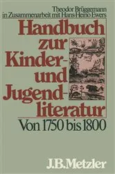 Book cover of Handbuch zur Kinder- und Jugendliteratur. Von 1750 bis 1800 by Hans-Heino Ewers