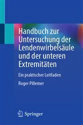 Book cover of Handbuch zur Untersuchung der Lendenwirbelsäule und der unteren Extremitäten by Roger Pillemer