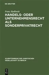 Book cover of Handels- oder Unternehmensrecht als Sonderprivatrecht by Unknown