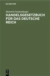 Book cover of Handelsgesetzbuch für das Deutsche Reich (2nd ed.) by Heinrich Frankenburger