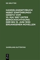 Book cover of Handelsgesetzbuch nebst Einführungsgesetz vom 10. Mai 1897 unter Berücksichtigung der bis 15. Juni 1930 ergangenen Novellen (12th ed.) by Unknown