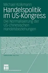 Book cover of Handelspolitik im US-Kongress by Michael Kolkmann