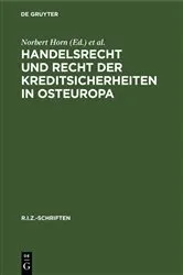 Book cover of Handelsrecht und Recht der Kreditsicherheiten in Osteuropa by Norbert Horn