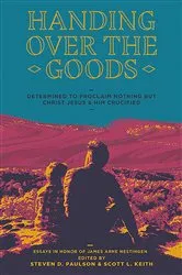 Book cover of Handing Over the Goods by Scott L. Keith