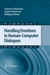 Book cover of Handling Emotions in Human-Computer Dialogues by Johannes Pittermann