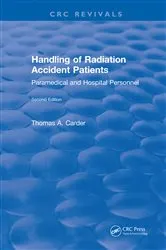 Book cover of Handling of Radiation Accident Patients (2nd ed.) by Thomas A. Carder