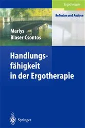 Book cover of Handlungs-fähigkeit in der Ergotherapie by Marlys Blaser Csontos