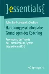 Book cover of Handlungspsychologische Grundlagen des Coaching by Julius Kuhl