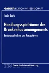 Book cover of Handlungsspielräume des Krankenhausmanagements by Unknown