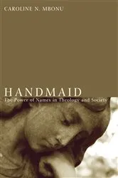 Book cover of Handmaid by Caroline N. Mbonu