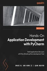 Book cover of Hands-On Application Development with PyCharm (2nd ed.) by Bruce M. Van Horn II