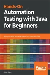 Book cover of Hands-On Automation Testing with Java for Beginners by Rahul Shetty