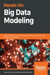 Book cover of Hands-On Big Data Modeling by James Lee