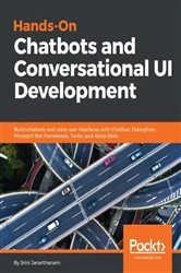 Book cover of Hands-On Chatbots and Conversational UI Development by Srini Janarthanam