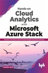 Book cover of Hands-on Cloud Analytics with Microsoft Azure Stack by Prashila Naik