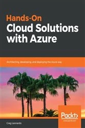 Book cover of Hands-On Cloud Solutions with Azure by Greg Leonardo