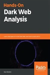 Book cover of Hands-On Dark Web Analysis by Sion Retzkin