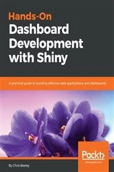 Book cover of Hands-On Dashboard Development with Shiny by Chris Beeley