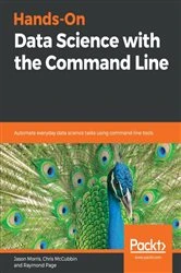 Book cover of Hands-On Data Science with the Command Line by Jason Morris