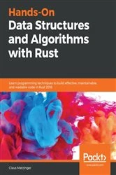 Book cover of Hands-On Data Structures and Algorithms with Rust by Claus Matzinger