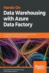 Book cover of Hands-On Data Warehousing with Azure Data Factory by Christian Cote