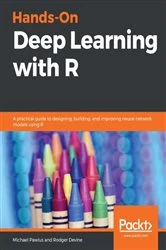 Book cover of Hands-On Deep Learning with R by Michael Pawlus