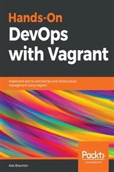 Book cover of Hands-On DevOps with Vagrant by Alex Braunton