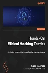 Book cover of Hands-On Ethical Hacking Tactics by Shane Hartman