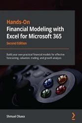 Book cover of Hands-On Financial Modeling with Excel for Microsoft 365 (2nd ed.) by Shmuel Oluwa