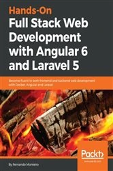 Book cover of Hands-On Full Stack Web Development with Angular 6 and Laravel 5 by Fernando Monteiro
