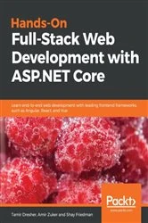 Book cover of Hands-On Full-Stack Web Development with ASP.NET Core by Tamir Dresher