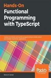 Book cover of Hands-On Functional Programming with TypeScript by Remo H. Jansen