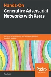 Book cover of Hands-On Generative Adversarial Networks with Keras by Rafael Valle
