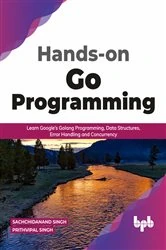 Book cover of Hands-on Go Programming by Sachchidanand Singh