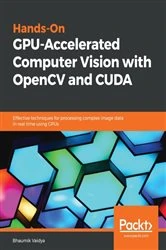 Book cover of Hands-On GPU-Accelerated Computer Vision with OpenCV and CUDA by Bhaumik Vaidya