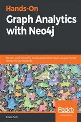 Book cover of Hands-On Graph Analytics with Neo4j by Estelle Scifo