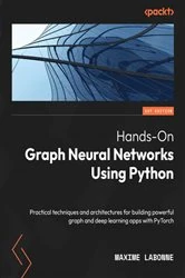Book cover of Hands-On Graph Neural Networks Using Python by Maxime Labonne