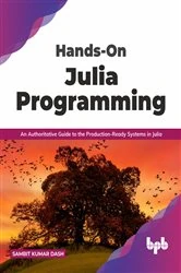 Book cover of Hands-on Julia Programming by Sambit Kumar Dash