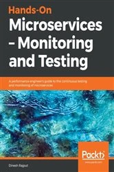Book cover of Hands-On Microservices – Monitoring and Testing by N/A