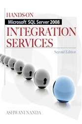 Book cover of Hands-On Microsoft SQL Server 2008 Integration Services, Second Edition (2nd ed.) by Ashwani Nanda
