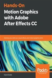 Book cover of Hands-On Motion Graphics with Adobe After Effects CC by David Dodds