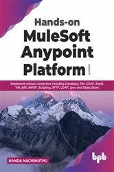 Book cover of Hands-on MuleSoft Anypoint Platform Volume 3 by Nanda Nachimuthu