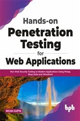 Book cover of Hands-on Penetration Testing for Web Applications by Richa Gupta
